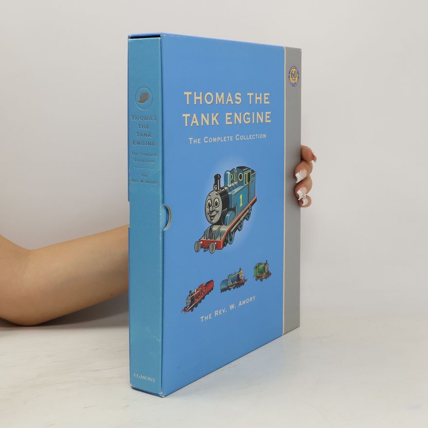 Wilbert Awdry Thomas the Tank Engine: the complete collection