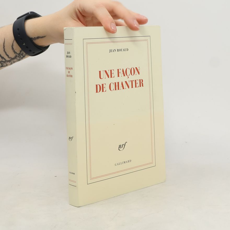 Jean Rouaud Une façon de chanter