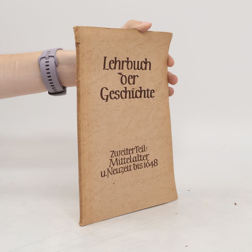 Autorenkollektiv Lehrbuch der Geschichte II.