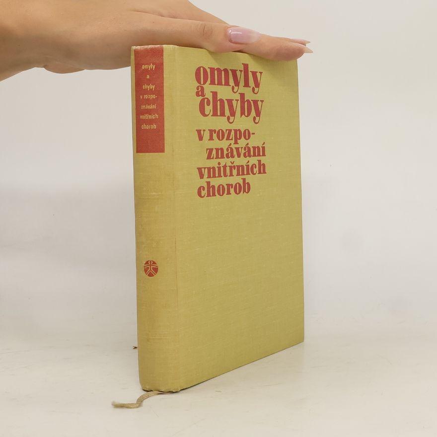 Autores varios Omyly a chyby v rozpoznávání vnitřních chorob