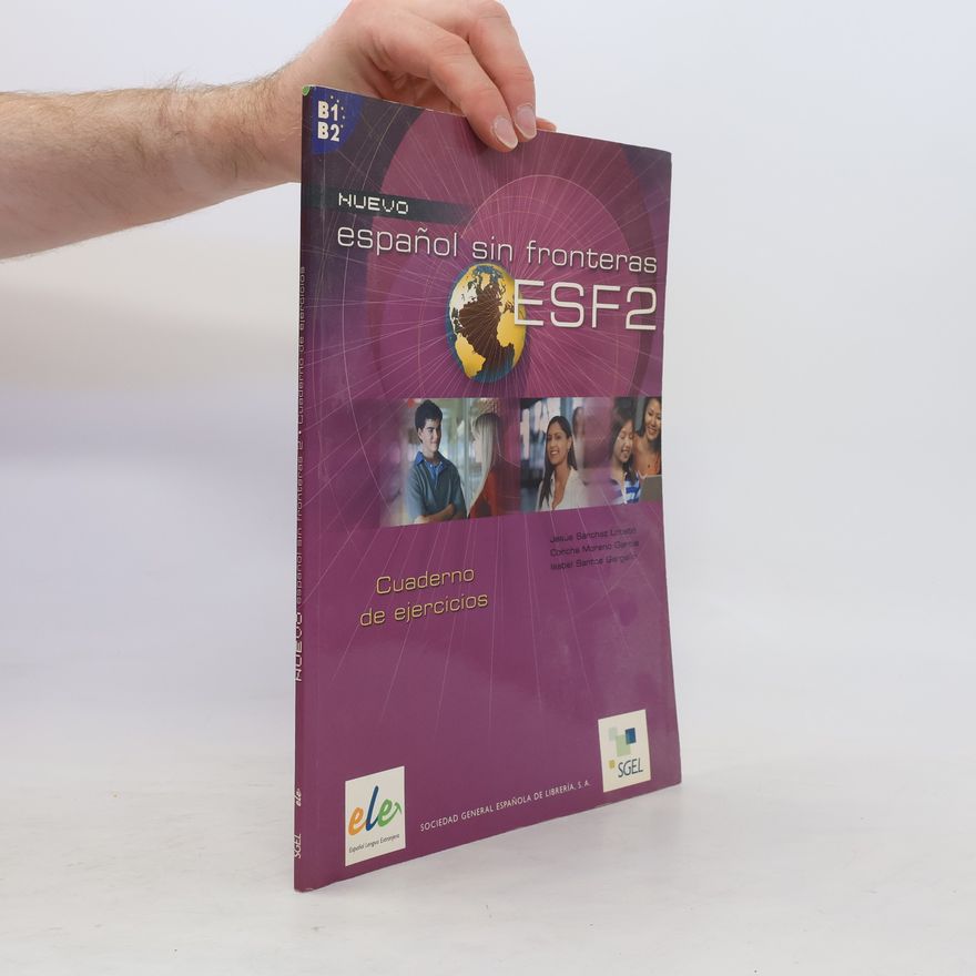 Jesús Sánchez Lobato Nuevo espanol sin fronteras ESF2 : cuaderno de ejercicios