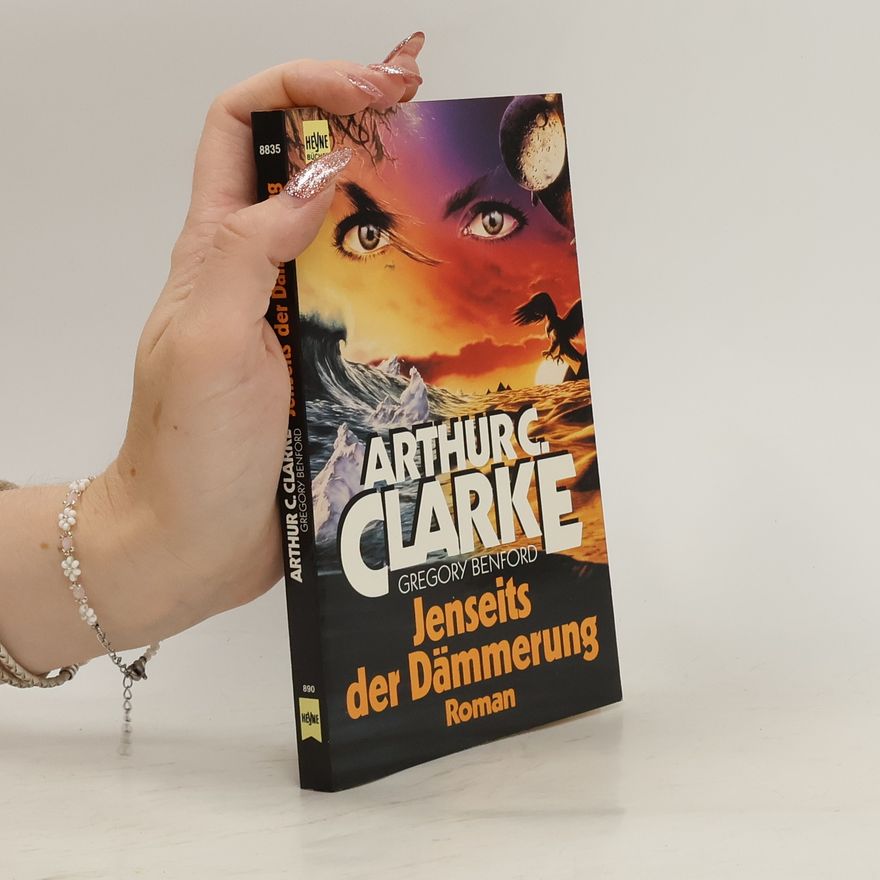 Arthur C. Clarke Jenseits der Dämmerung