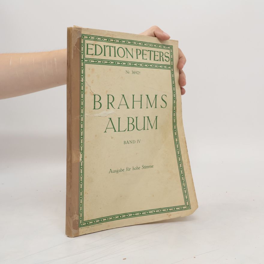 Johannes Brahms Brahms Album IV.
