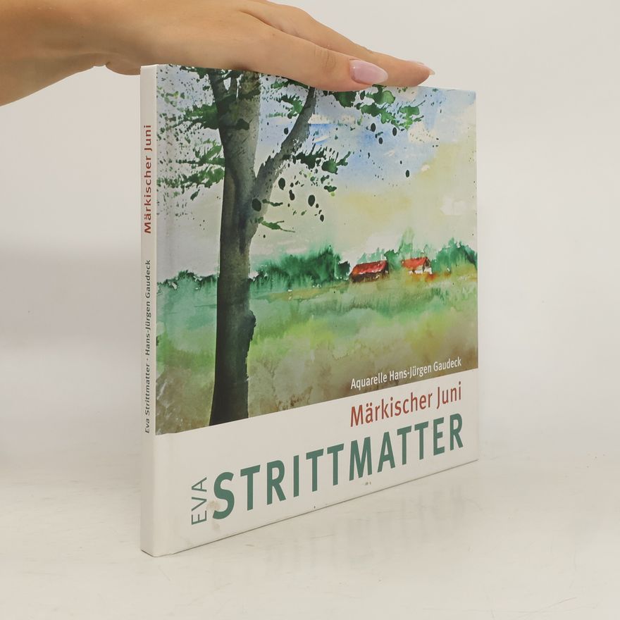 Eva Strittmatter Märkischer Juni