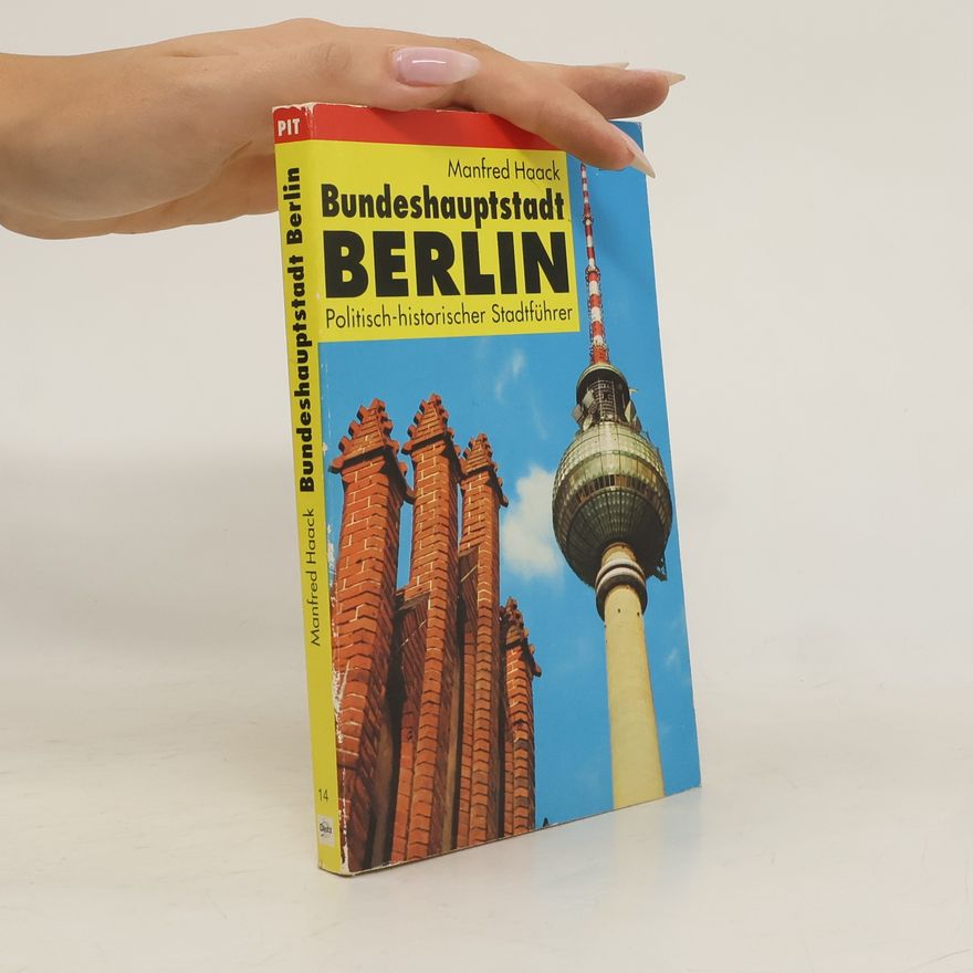 Manfred Haack Bundeshauptstadt Berlin