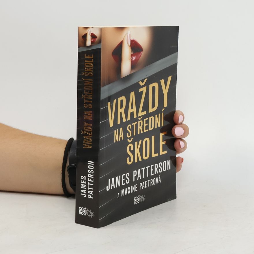 James Patterson Vraždy na střední škole