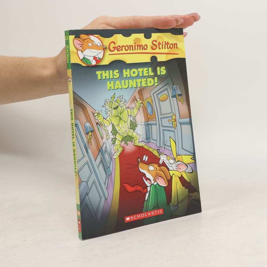 Elisabetta Dami This Hotel is Haunted! (Geronimo Stilton #50)