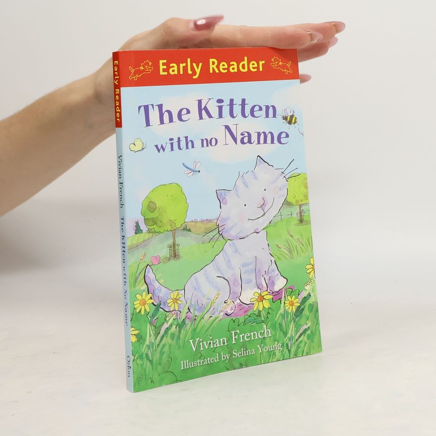Vivian French Early Reader: The Kitten with No Name
