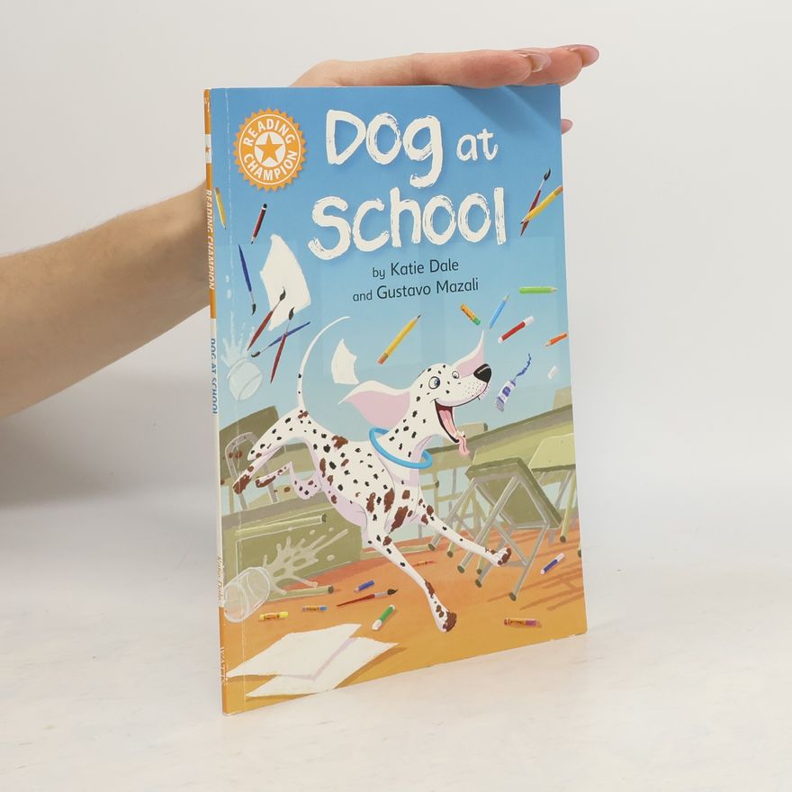 Katie Dale Reading Champion: Dog at School