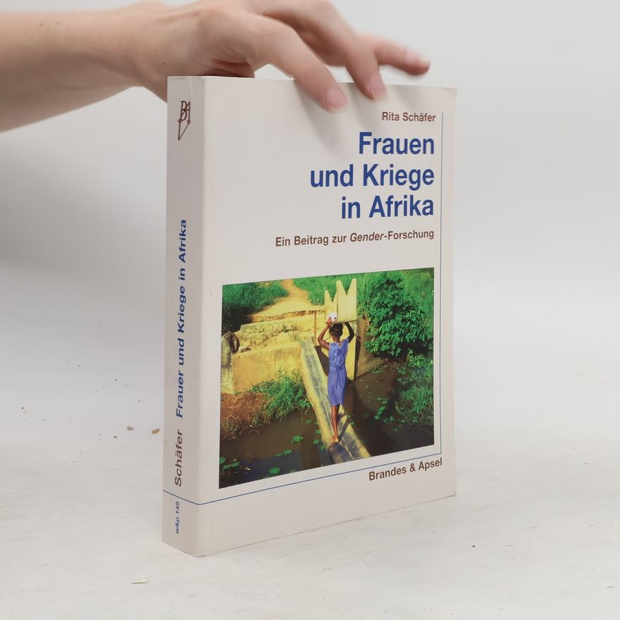 Rita Schäfer Frauen und Kriege in Afrika
