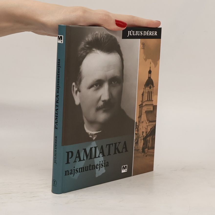 Dérer Július Pamiatka najsmutnejšia