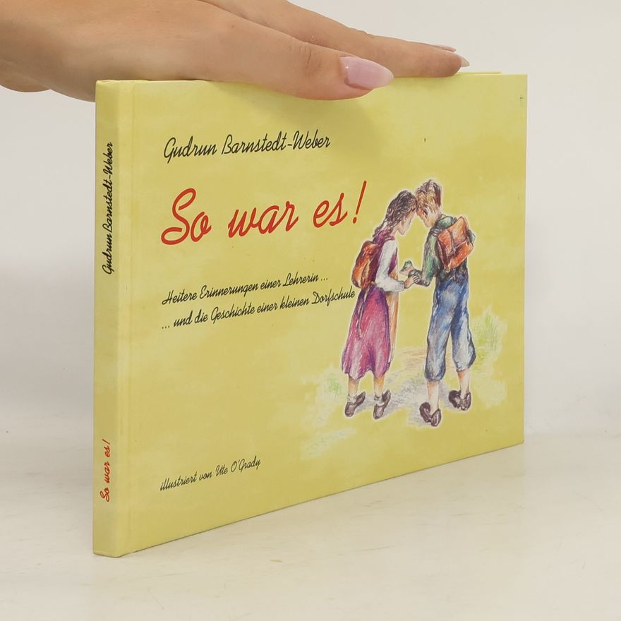 Gudrun Barnstedt-Weber So war es!