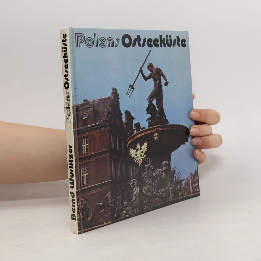 Bernd Wurlitzer Polens ostreeküste