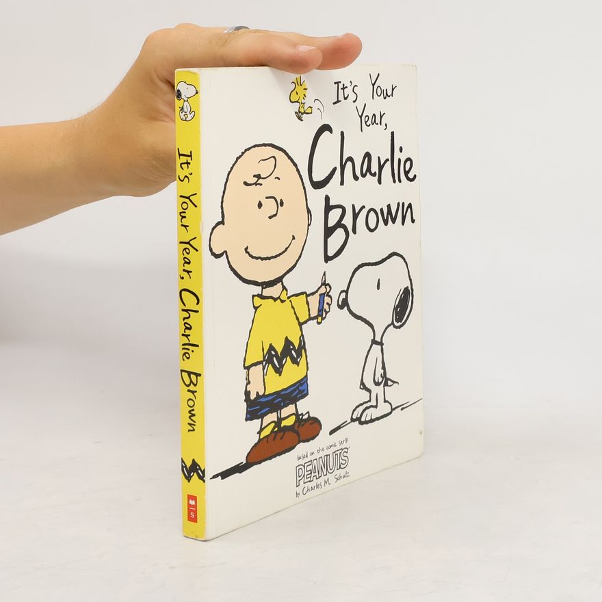 Charles Shulz Peanuts: it's Your Year, Charlie Brown!