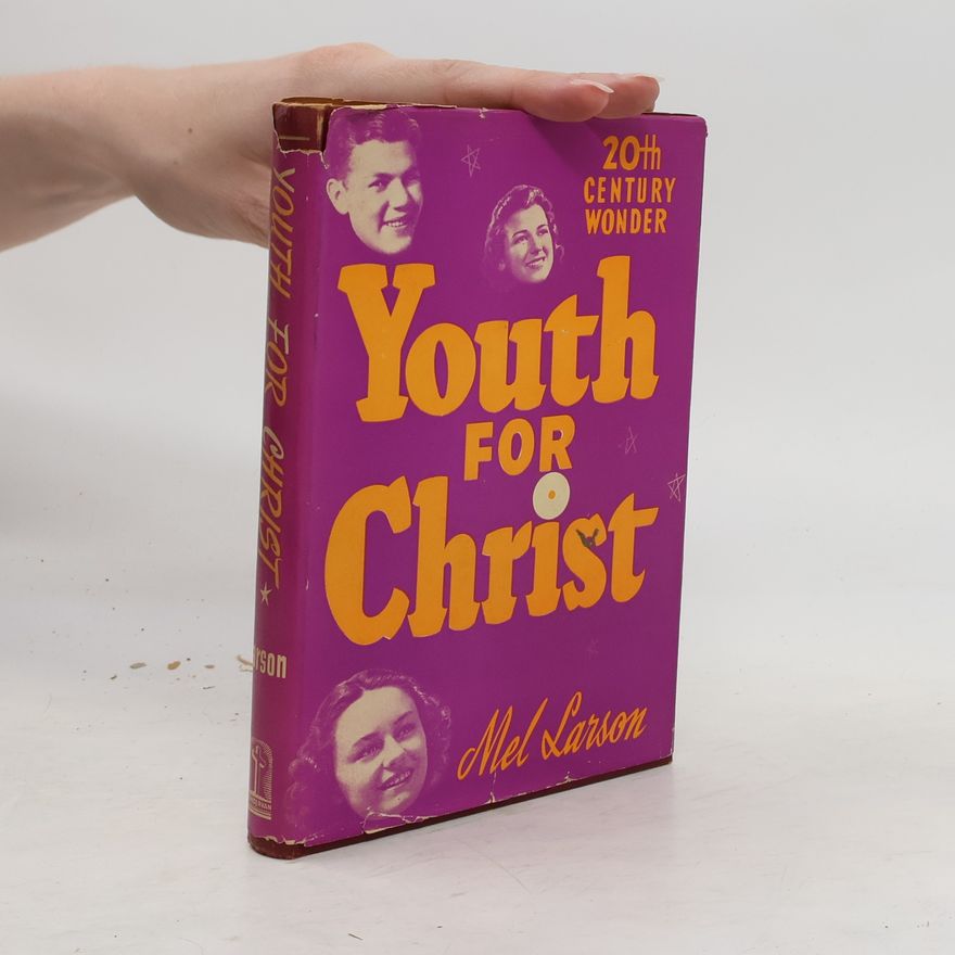 Mel Larson Youth for Christ