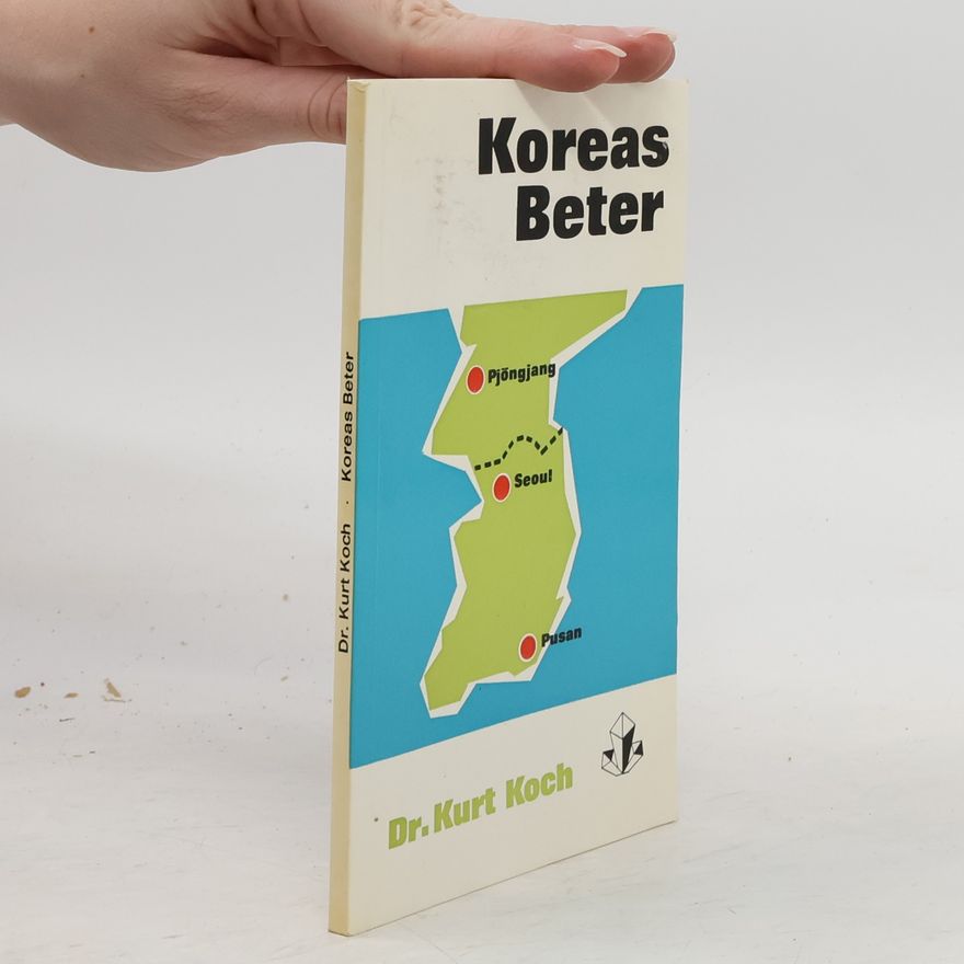 Kurt E. Koch Koreas Beter