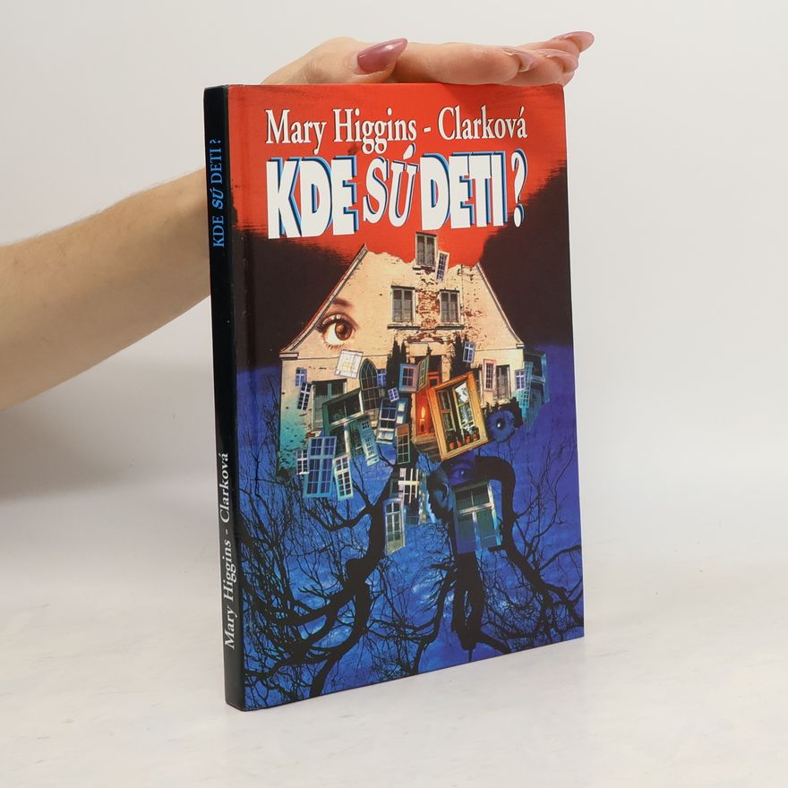 Mary Higginsová Clarková Kde sú deti?