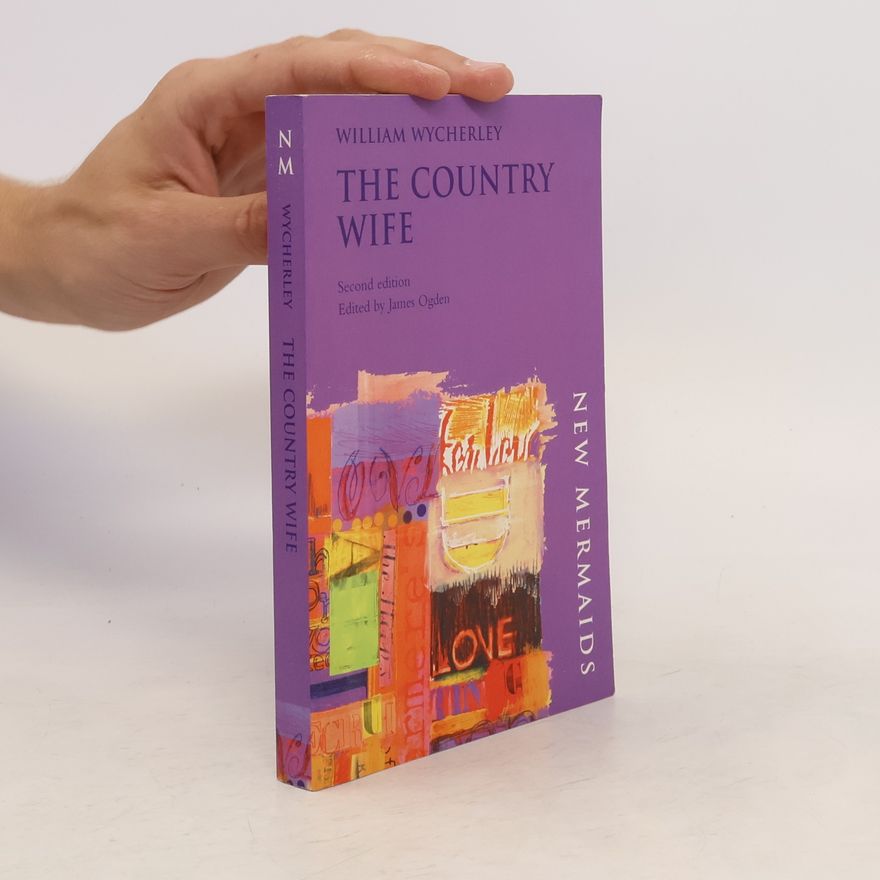 William Wicherley The Country Wife