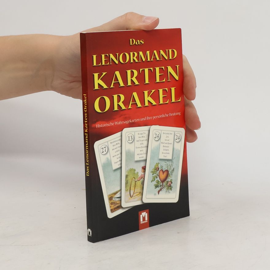 Marie Anne Adélaïde Le Normand Das Lenormand-Karten-Orakel