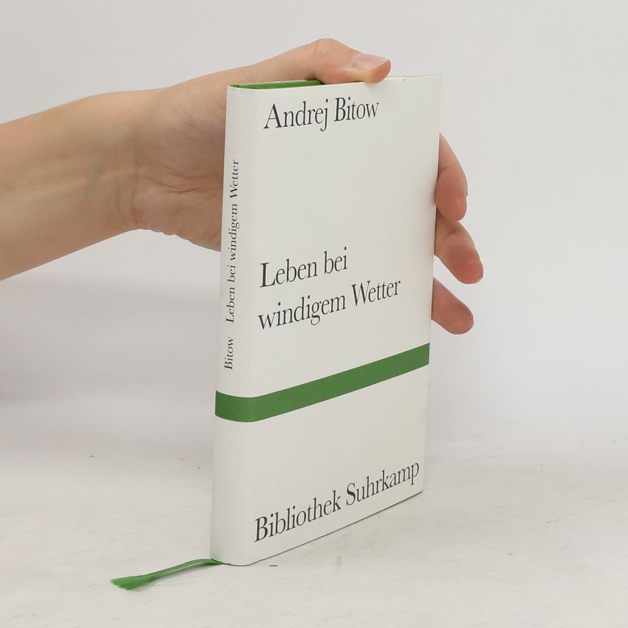 Andrej Bitov Leben bei windigem Wetter