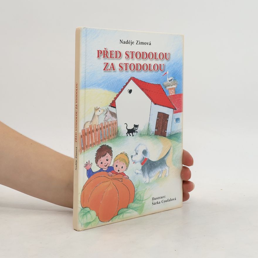 Šárka Coufalová Před stodolou za stodolou
