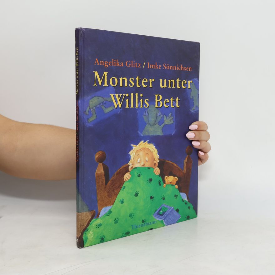 Angelika Glitz Monster unter Willis Bett