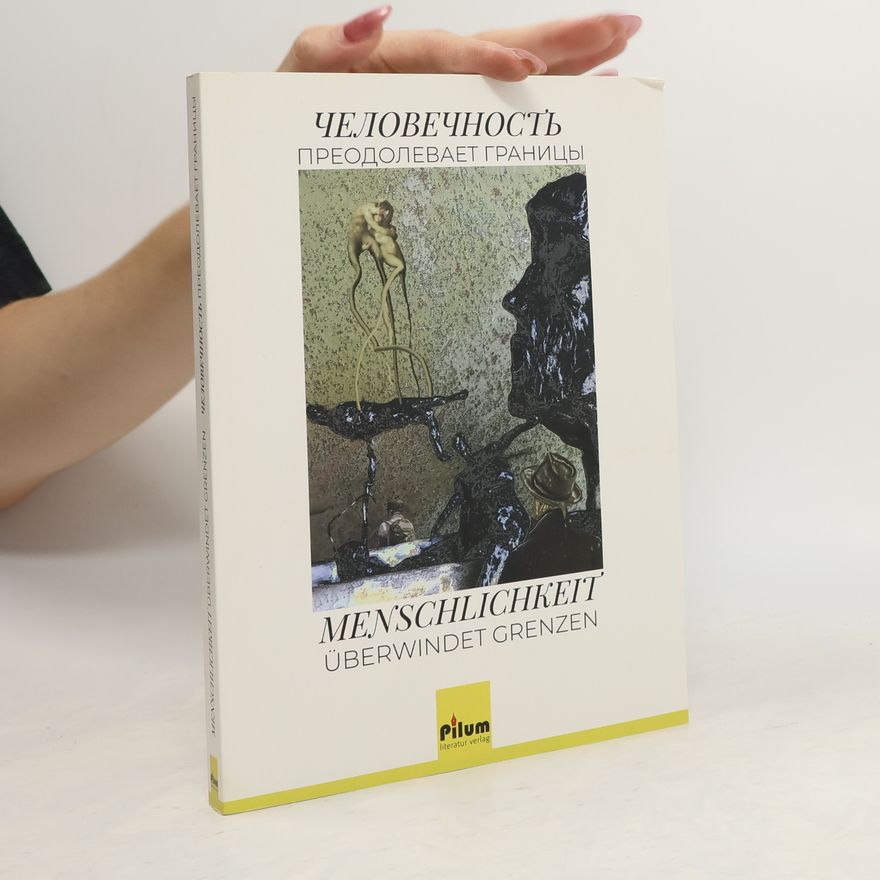 Various authors Menschlichkeit überwindet Grenzen