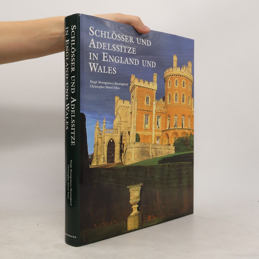 Hugh Montgomery-Massingberd Schlösser und Adelssitze in England & Wales