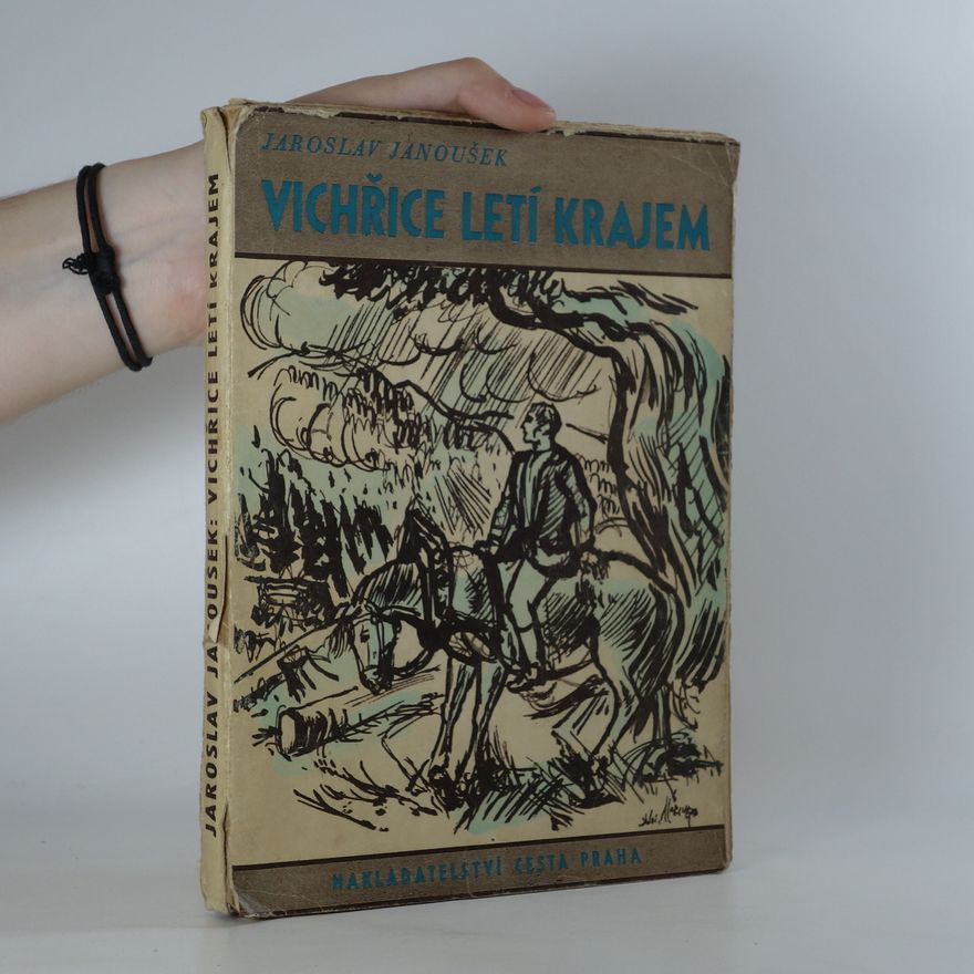 Jaroslav Janoušek Vichřice letí krajem