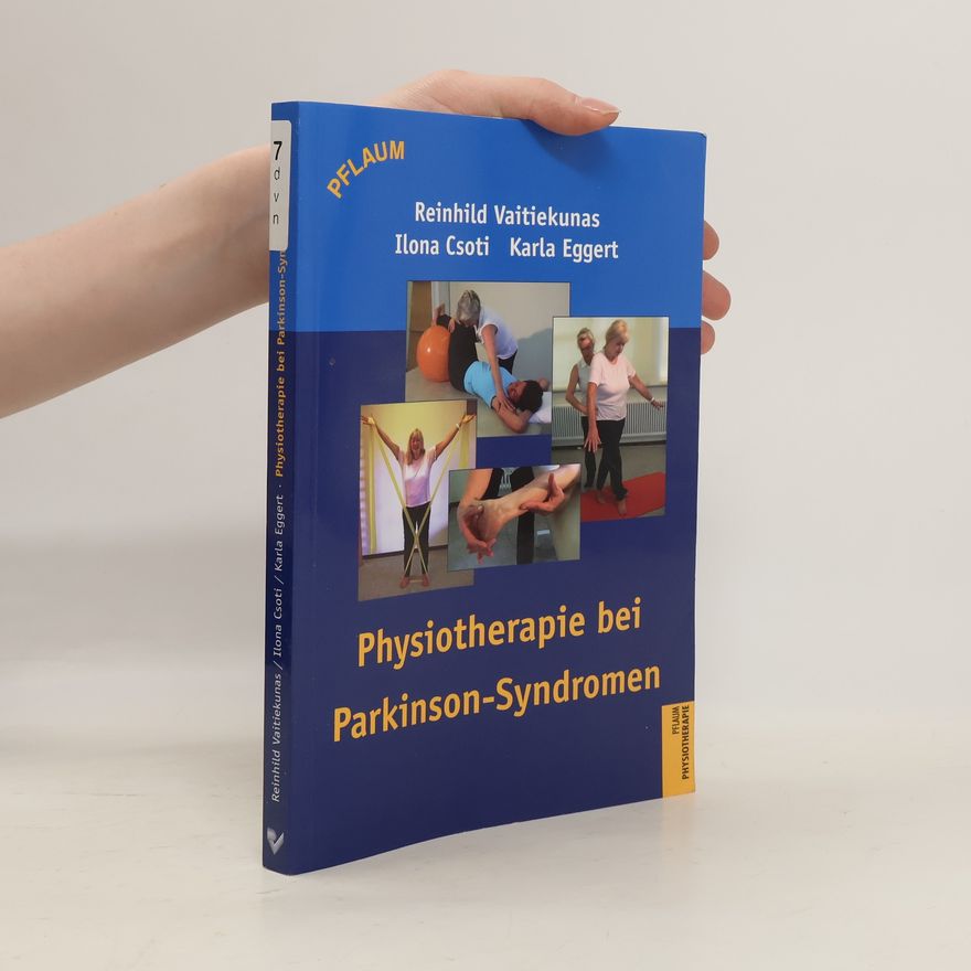 Reinhild Vaitiekunas Physiotherapie bei Parkinson-Syndromen