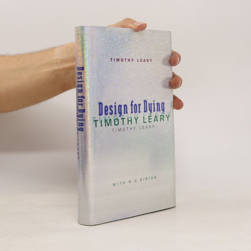 Timothy Leary Design for Dying
