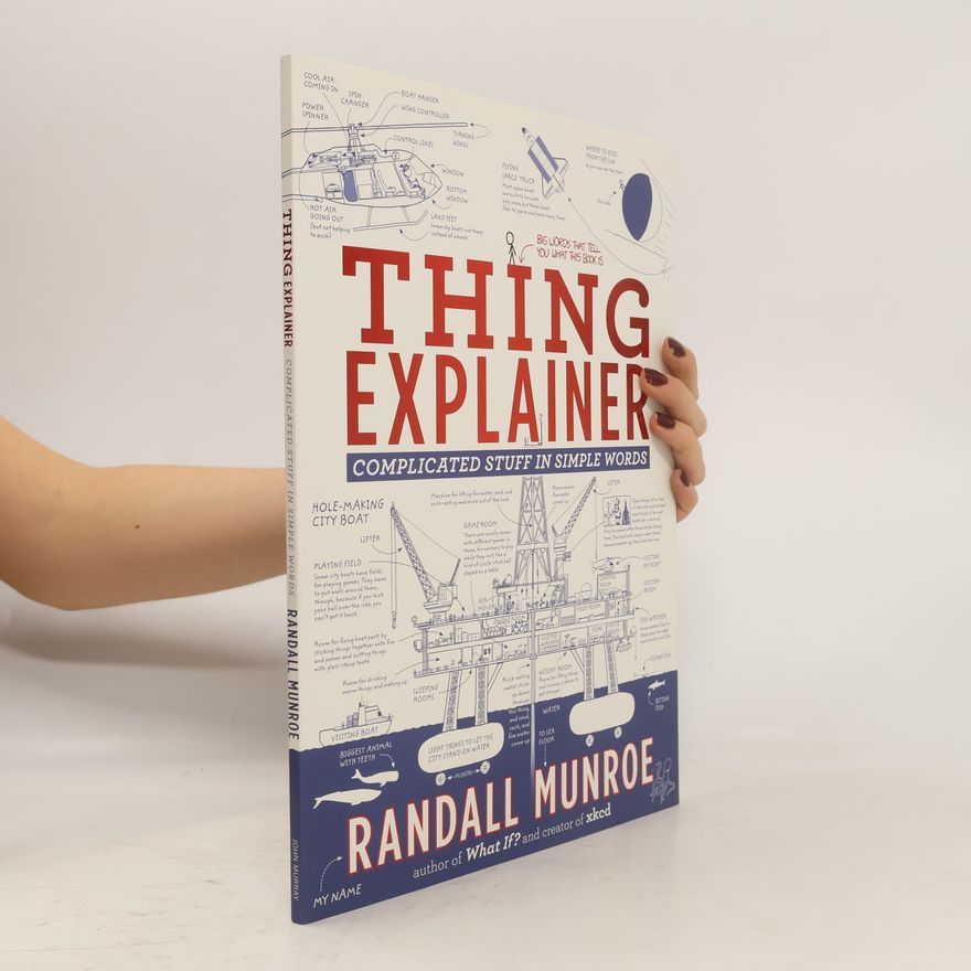 Randall Munroe Thing Explainer