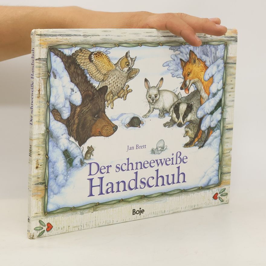Jan Brett Der schneeweisse Handschuh