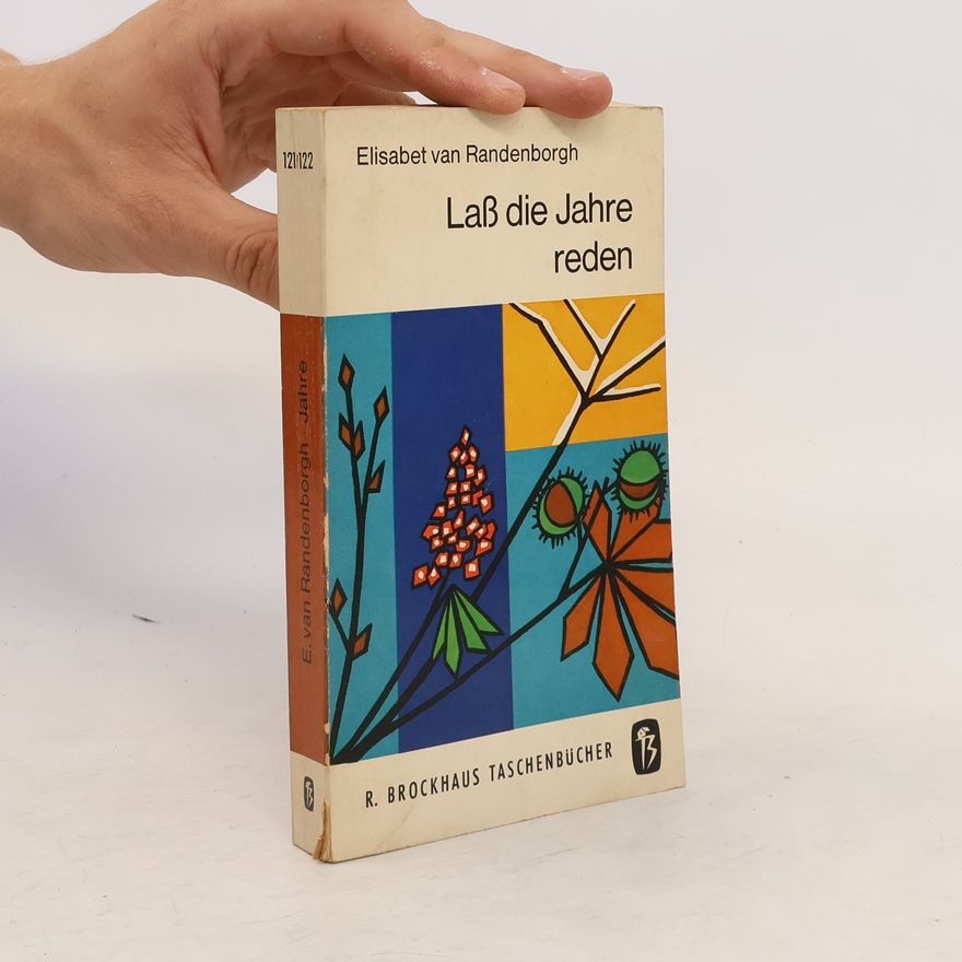 Elisabet van Randenborgh Laß die Jahre reden