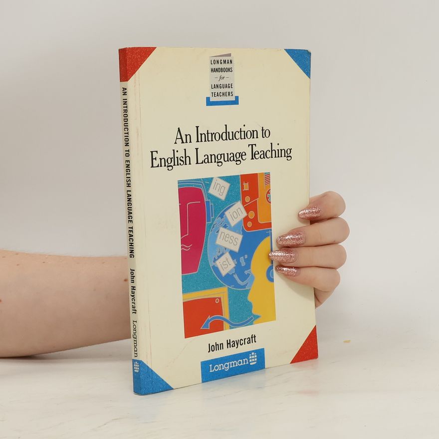 John Haycraft An Introduction to English Language Teaching