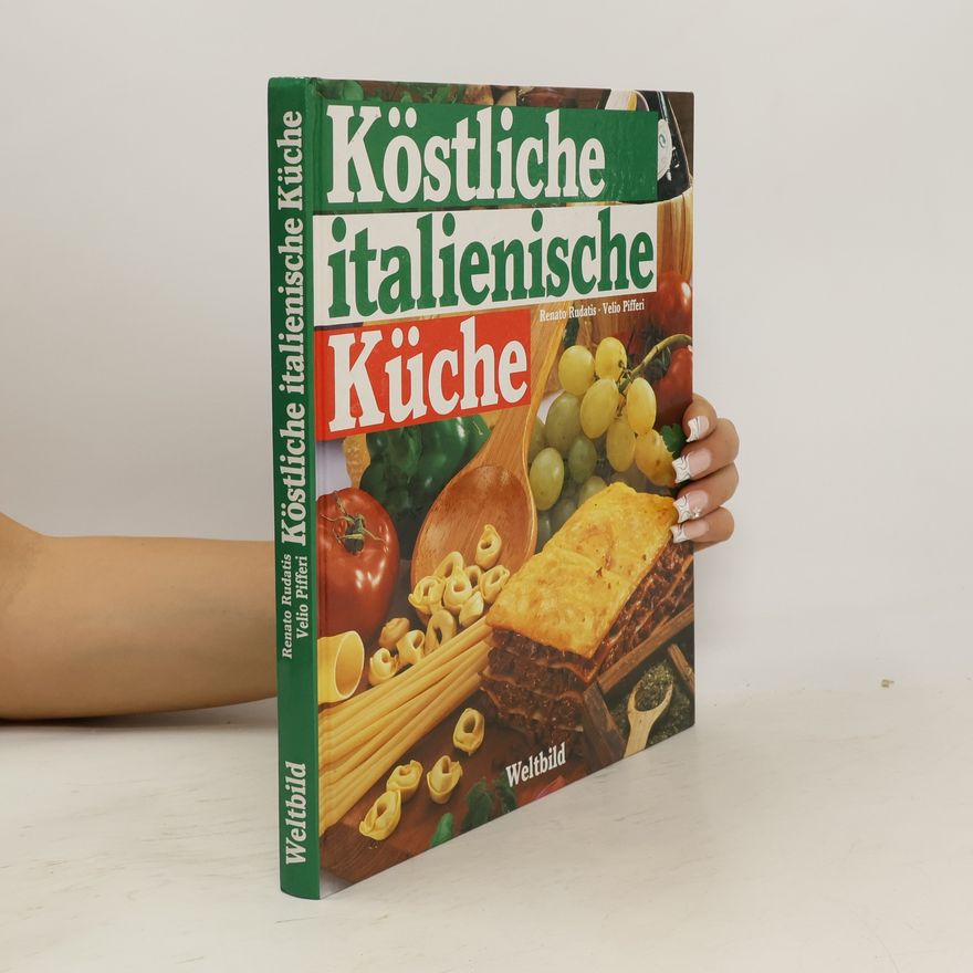 Kolektiv autorů Köstliche italienische Küche