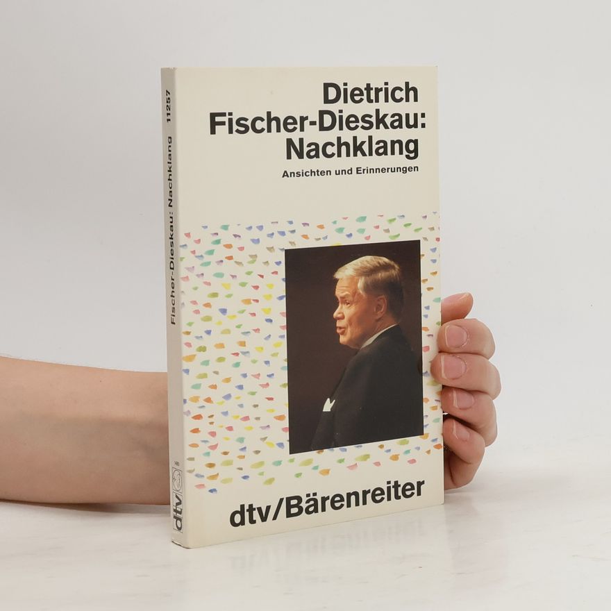 Dietrich Fischer-Dieskau Nachklang