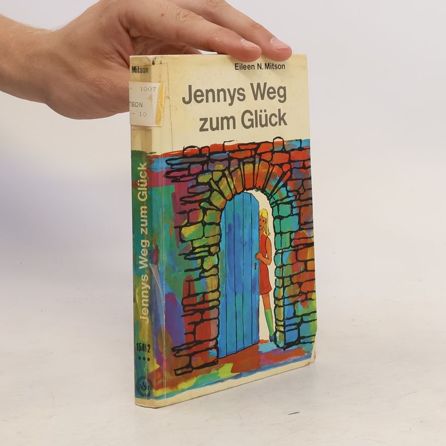 Eileen Nora Mitson Jennys Weg zum Glück