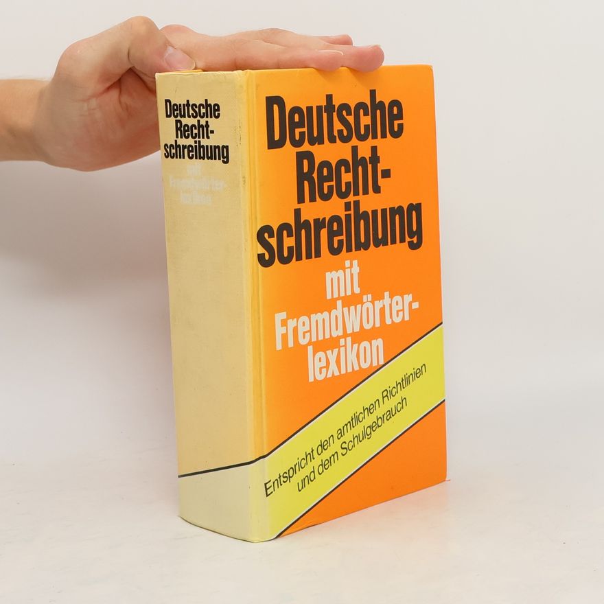 Various authors Deutsche Rechtschreibung mit Fremdwörterlexikon