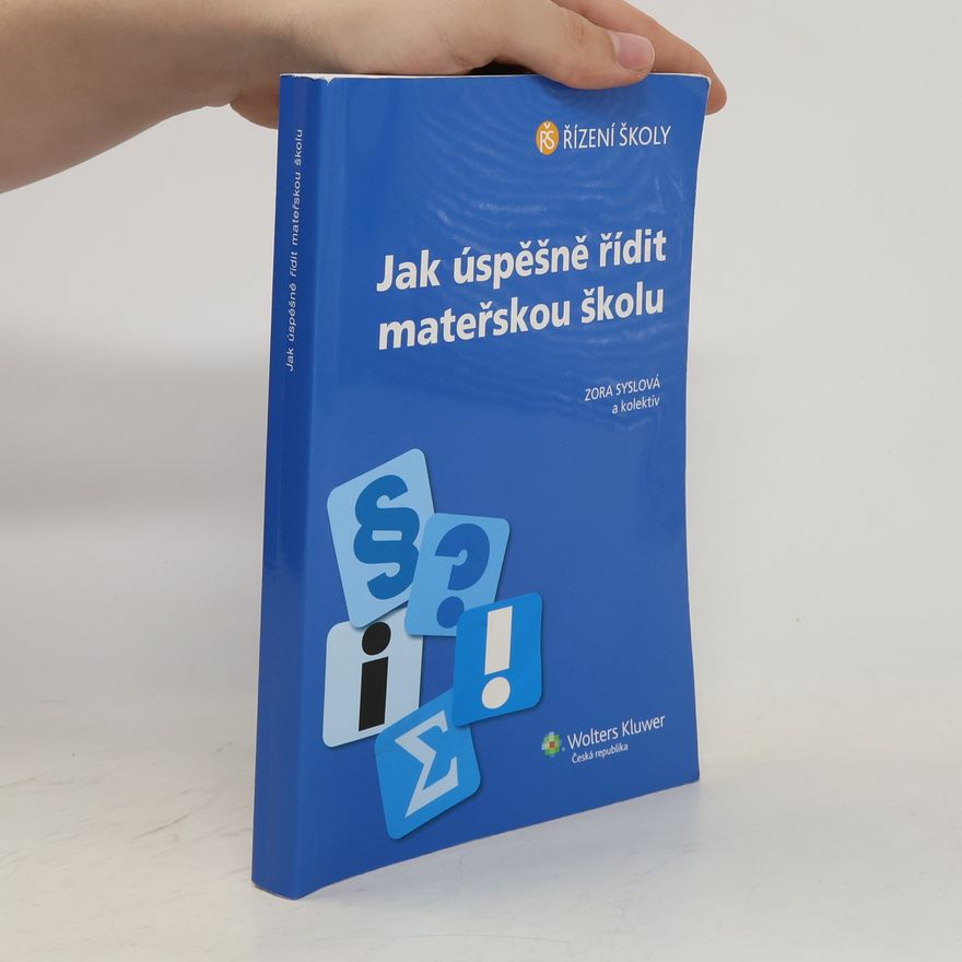Vladimíra Hornáčková Jak úspěšně řídit mateřskou školu