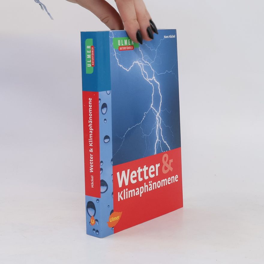 Hans Häckel Wetter & Klimaphänomene