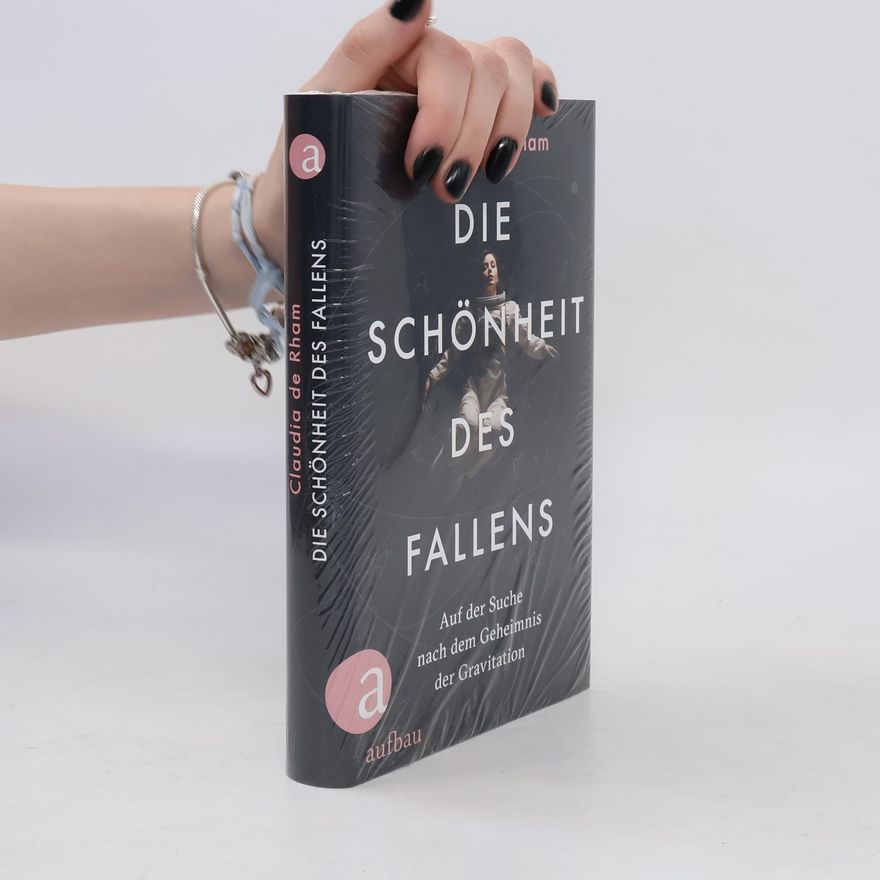 Claudia de Rham Die Schönheit des Fallens