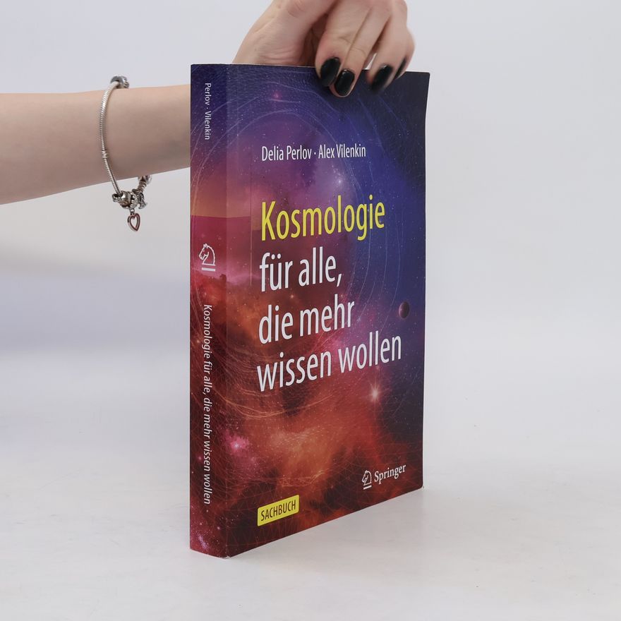 Delia Perlov Kosmologie für alle, die mehr wissen wollen