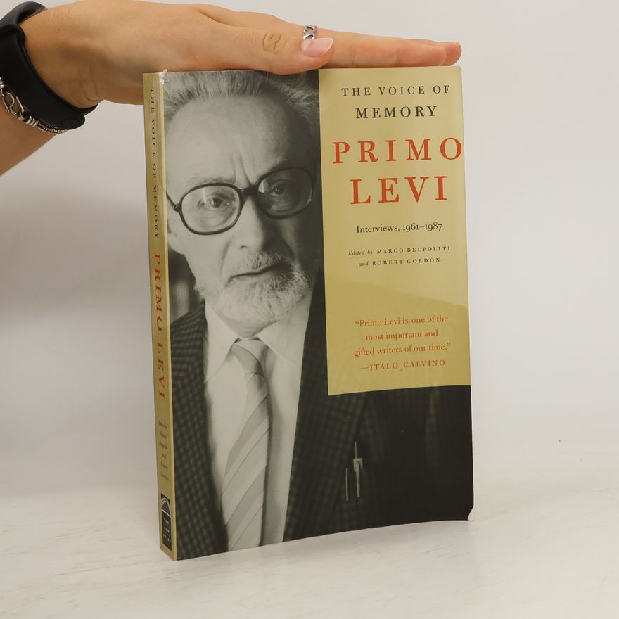 Primo Levi The Voice of Memory