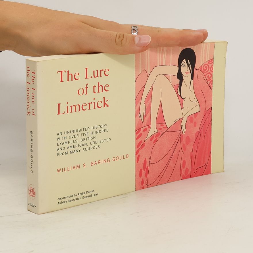 William S. Baring-Gould The Lure of the Limerick