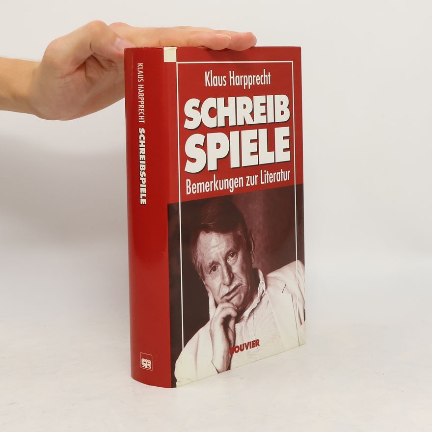 Klaus Harpprecht Schreibspiele
