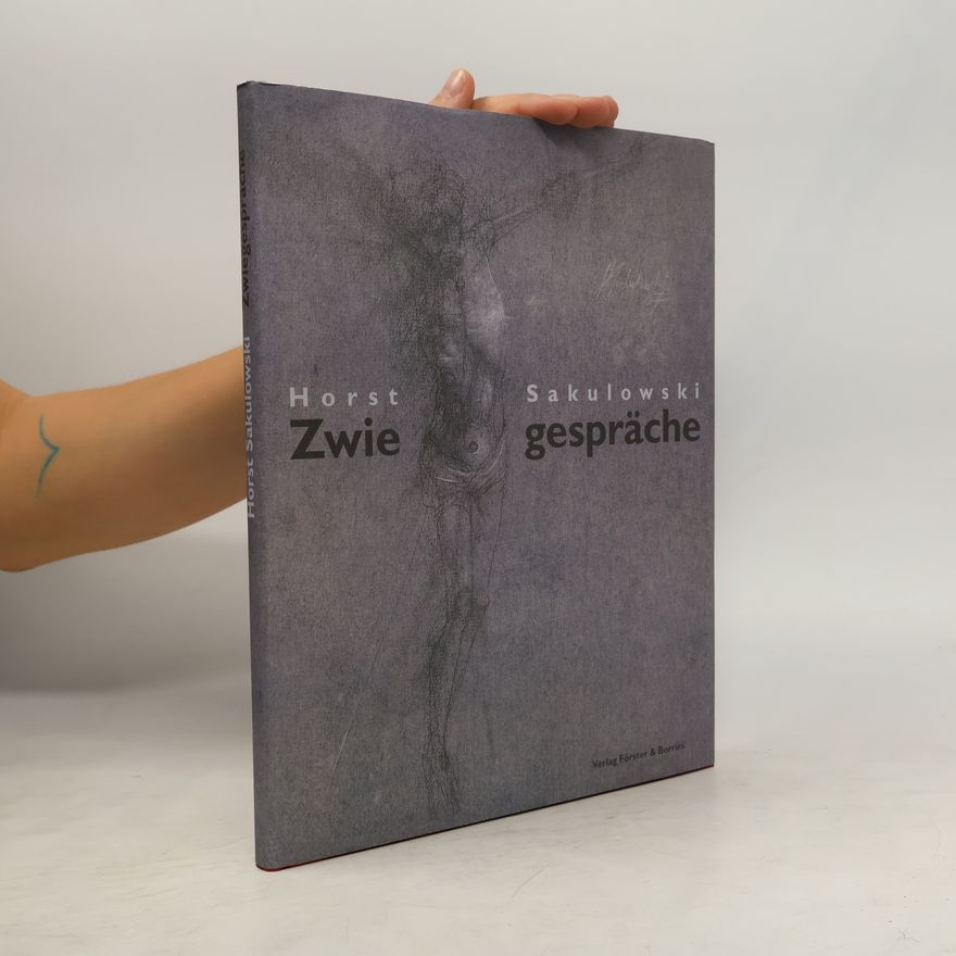 Horst Sakulowski Zwiegespräche