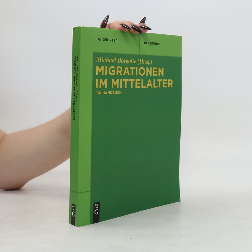 Michael Borgolte Migrationen im Mittelalter