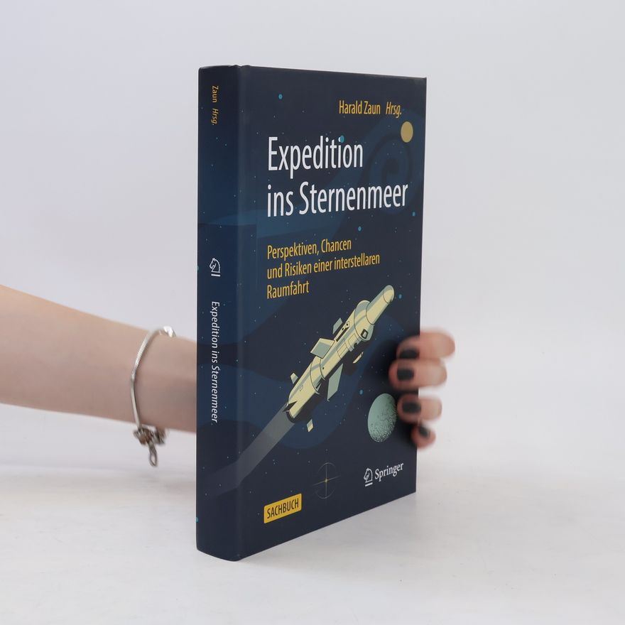Harald Zaun Expedition Ins Sternenmeer