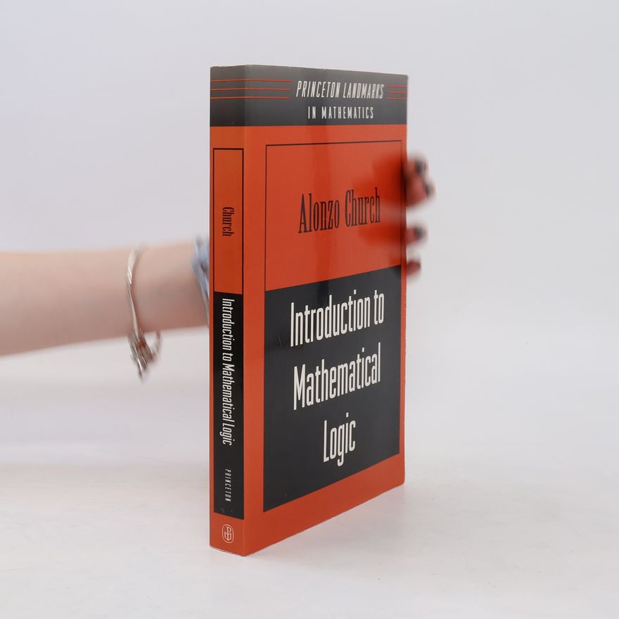 Alonzo Church Introduction to Mathematical Logic